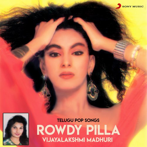 Rowdy Pilla (Telugu Pop Songs) Vijayalakshmi Madhuri MP3 Download