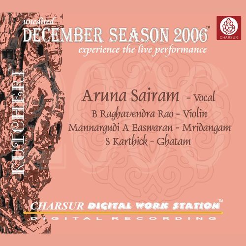 December Season 2006 - Aruna Sairam Aruna Sairam MP3 Download