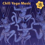 Chill Yoga Music Songs MP3 Download