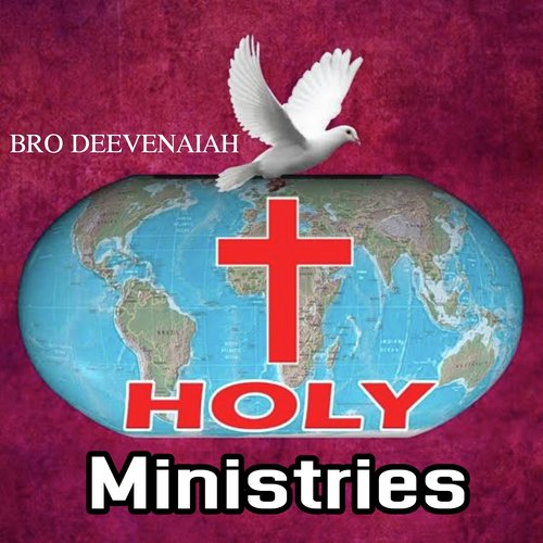 Holy Ministries BRO DEEVENAIAH MP3 Download