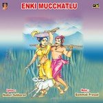 Enki Mucchatlu Album Download