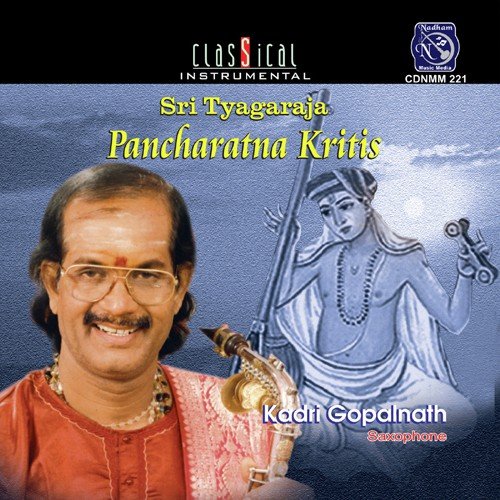Sri Thyagaraja Pancharatna Kritis Kadri Gopalnath MP3 Download