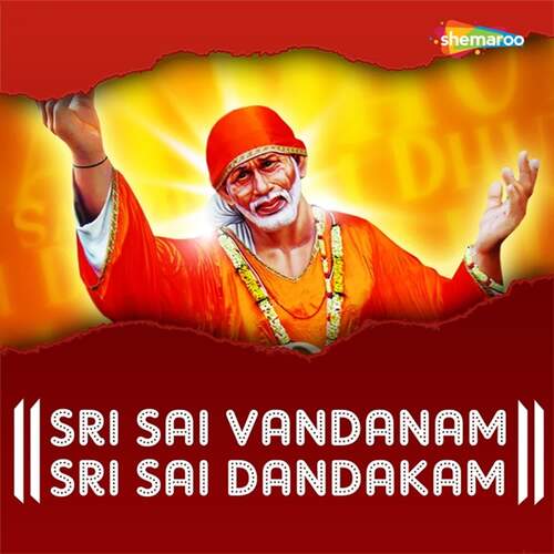 Sri Sai Vandanam Sri Sai Dandakam