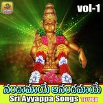 Nandamaye Anandamaye (Sri Ayyappa Patalu Vol 1) Album Download