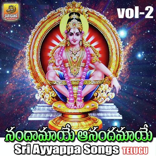 Nandamaye Anandamaye( Sri Ayyappa Patalu Vol 2 ) Parvatham Pochaiah MP3 Download
