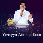 Yesayya Anubandham, Vol. 11 - Krupa Ministries Official Song Download