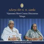 3 Day - Telugu - Discourses - Vipassana Meditation - S.N. Goenka Song Download