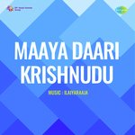 Maaya Daari Krishnudu Album Download