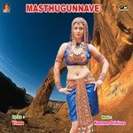 Masthugunnave - Ramana Song Download